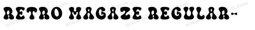 Retro Magaze Regular字体转换
